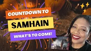 Countdown to Samhain | What's to Come for October
