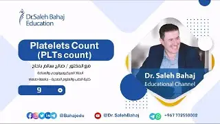 9- Platelets Count (PLTs count)