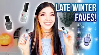 My Top 10 Late Winter Nail Polish Picks! || KELLI MARISSA