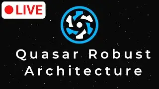 Quasar - Testing A Robust Architecture By Building A 