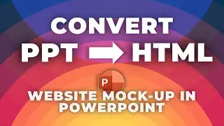 Design a 💥Website in PowerPoint & 💥Convert to HTML💥