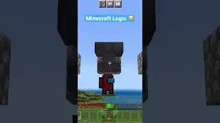 Minecraft Logic 😂 #shorts