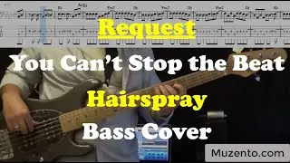 You Can't Stop the Beat - Hairspray - Bass Cover - Request