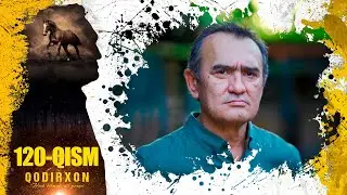 Qodirxon (Dil yarasi 9-mavsum) 120-qism
