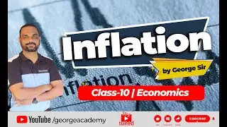 Inflation (Part 1) | Class 10 ICSE | Economics | Causes, Types & Effects |  @georgeacademy7833 ​