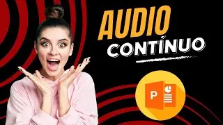 Como poner música o audio en Powerpoint para todas las diapositivas