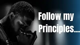 I will follow my principles...