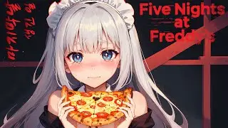 [👑]I'm not going to eat pizza for a while!! | Five Nights at Freddy's 5~6 Night Ending