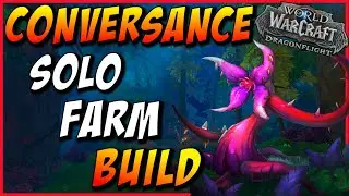 Conversance Solo Gold Farm Build | WoW Dragonflight Best Gold Farming