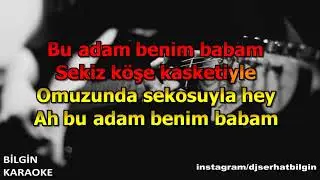 Fatih Kısaparmak - Bu Adam Benim Babam (Karaoke) Orjinal Stüdyo