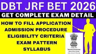 DBT JRF 2026 Notification (Out), Application, Dates, Eligibility, Syllabus, Pattern, Admit Card