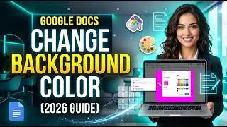 How to Change Background Color in Google Docs [2026 Full Guide]