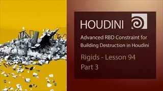 94 Advanced RBD Constraint for Building Destruction in Houdini P3