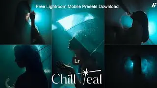 Chill Teal - Lightroom Mobile Preset Free DNG XMP download - Nisa Creations
