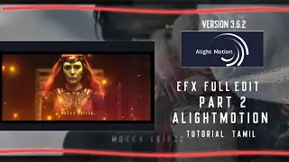 Advance Efx Edit 🥵🤯💥 Part - 2 like a Ae ☄️| Alightmotion Tutorial