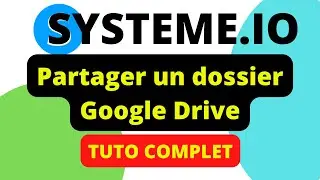 SYSTEME.IO - FORMATION - Partager dossier Google Drive