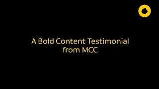 Bold Content - MCC Testimonial - Website Edit