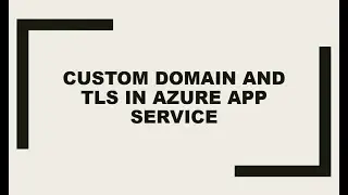 Azure App Service | Deploy Custom Domain and TLS Certificate