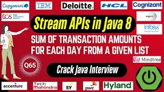 Java 8 Stream API Interview Questions: Sum and Sort Transactions by Date in Java 8 Streams API