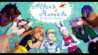 Alice's Reverie - ALL BONUS SCENES