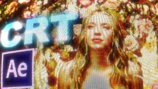 CRT Effect (After Effects Tutorial)