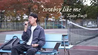 Taylor Swift - cowboy like me (on the tennis court)