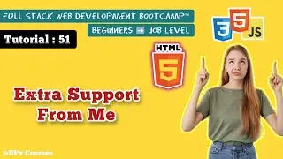 Support #Html || Tutorial 51 || @UPx Courses