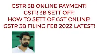HOW TO SETT OF TAX LIABLITY IN GSTR 3B|GSTR 3B ONLINE PAYMENT|SETT OF  IGST WITH CGST AND SGST