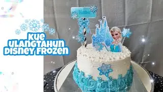 Kue ulang tahun Frozen simpel dan cantik bangeeet