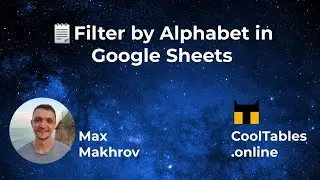 How to FILTER by Alphabet in Google Sheets