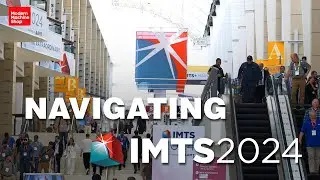 How to Navigate IMTS 2024