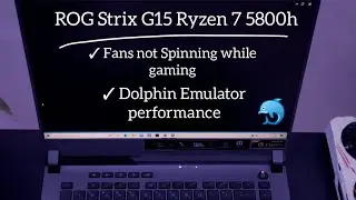 ROG Strix G15 : Dolphin Emulator performance and battery life Ryzen 7 5800h