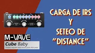 M Vave Cube Baby - Carga de IRs y Seteo de “Distance”