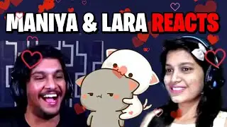 Maniya & Lara REACTS to Female Streamers GRILS.EXE ( Gaming Kello Edition 2.0)