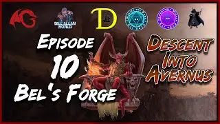 DND5e Descent Into Avernus With Kobolds / Bel's Forge / E10