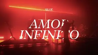 Siloé - Amor Infinito (Video Oficial)