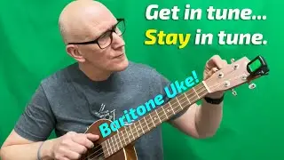 How to tune and stay in tune on your baritone ukulele - beginner baritone ukulele tutorial