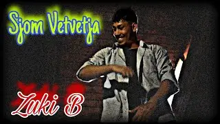 Zuki B - Sjom Vetvetja (Official Video)