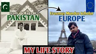 From a Pakistani Village to Europe  | My Story of winning Erasmus Mundus Scholarship