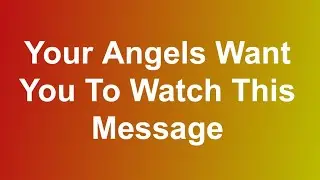 Your Angels Want You To Watch This Message Urgent 🙏 God Message today