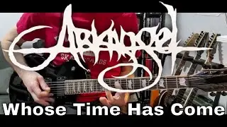 Arkangel - Whose Time Has Come (Guitar Cover)