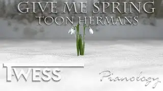 Pianology: Give me spring (Lente me) by Toon Hermans - T-wess cover