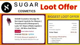 Sugar Cosmetics FREE Gift Loot 🎁  Loot Offer today 😍 Sugar Cosmetics Products Start at₹32