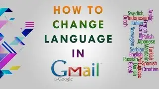 How to change language in Gmail