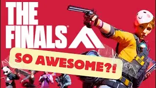 Why Is THE FINALS SO AWESOME?!