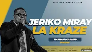 Jeriko miray la Kraze - Louange Past Nathan Massena
