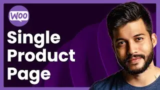 How To Customize Single Product Page In WooCommerce (step by step)