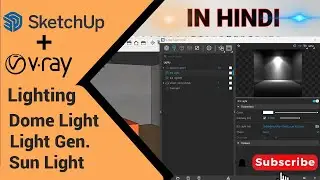 V-ray for SketchUp || Vray Lights || IES Light || Dome Light || Sun Light Setting || Light Gen