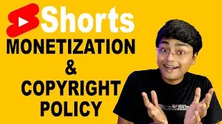 YouTube Shorts Video Monetization Policy And Copyright Policy Update 2023