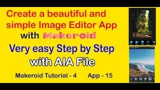 How to make Image Editor App like PicsArt on Makeroid  || With AIA